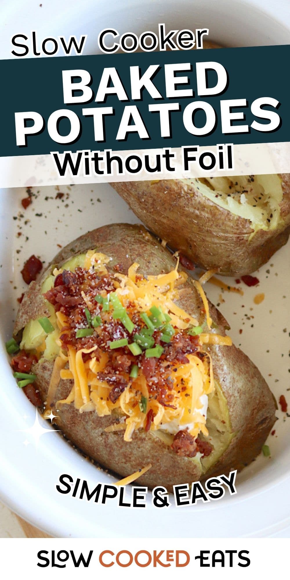 3 Ingredient Slow Cooker Baked Potatoes Without Foil