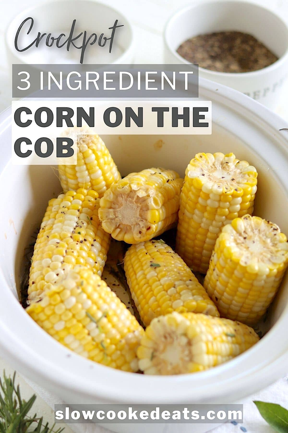 Pinterest pin of a white crockpot with yellow ears of corn.