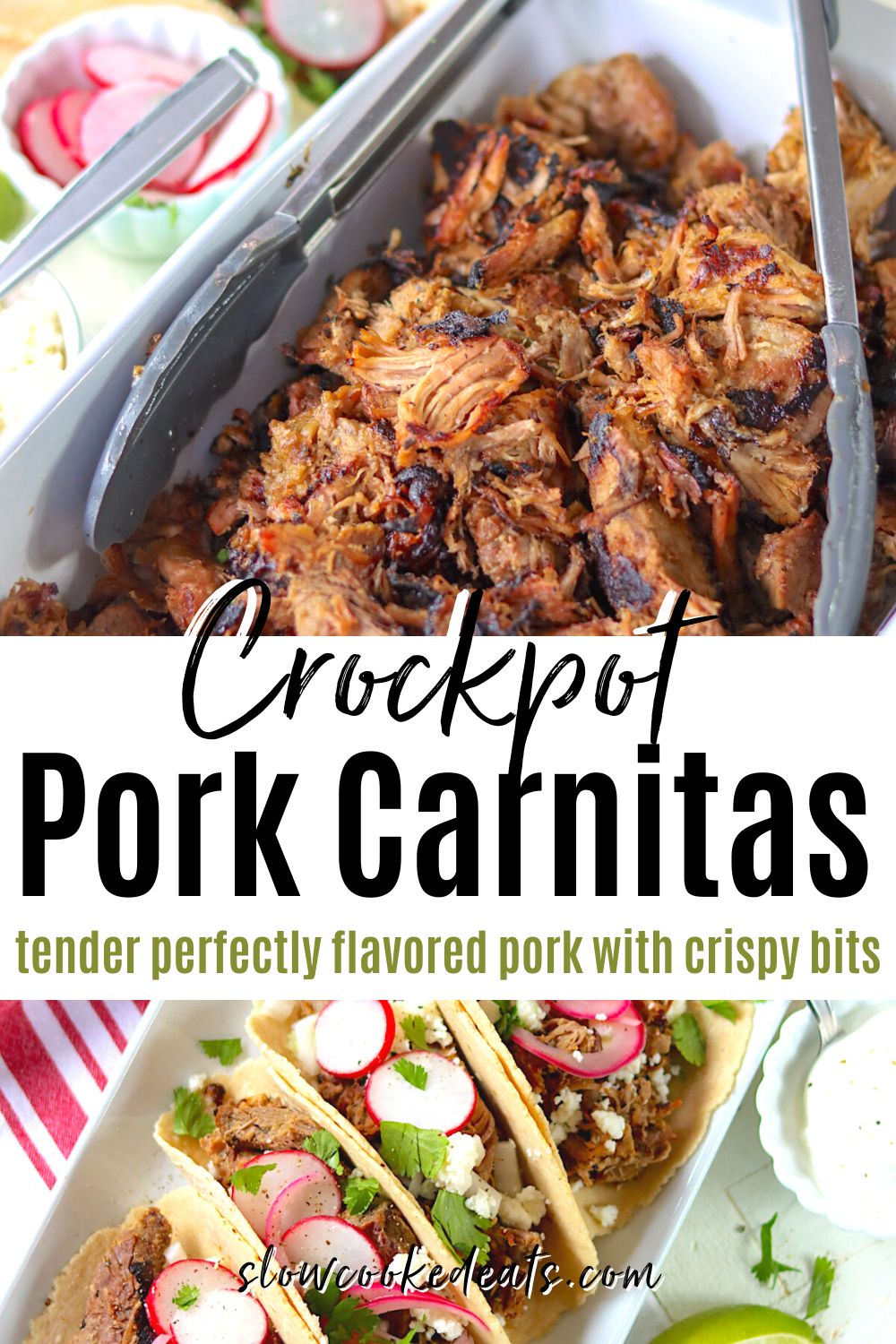 Pinterest pin with crockpot pork carnitas served in a white dish.
