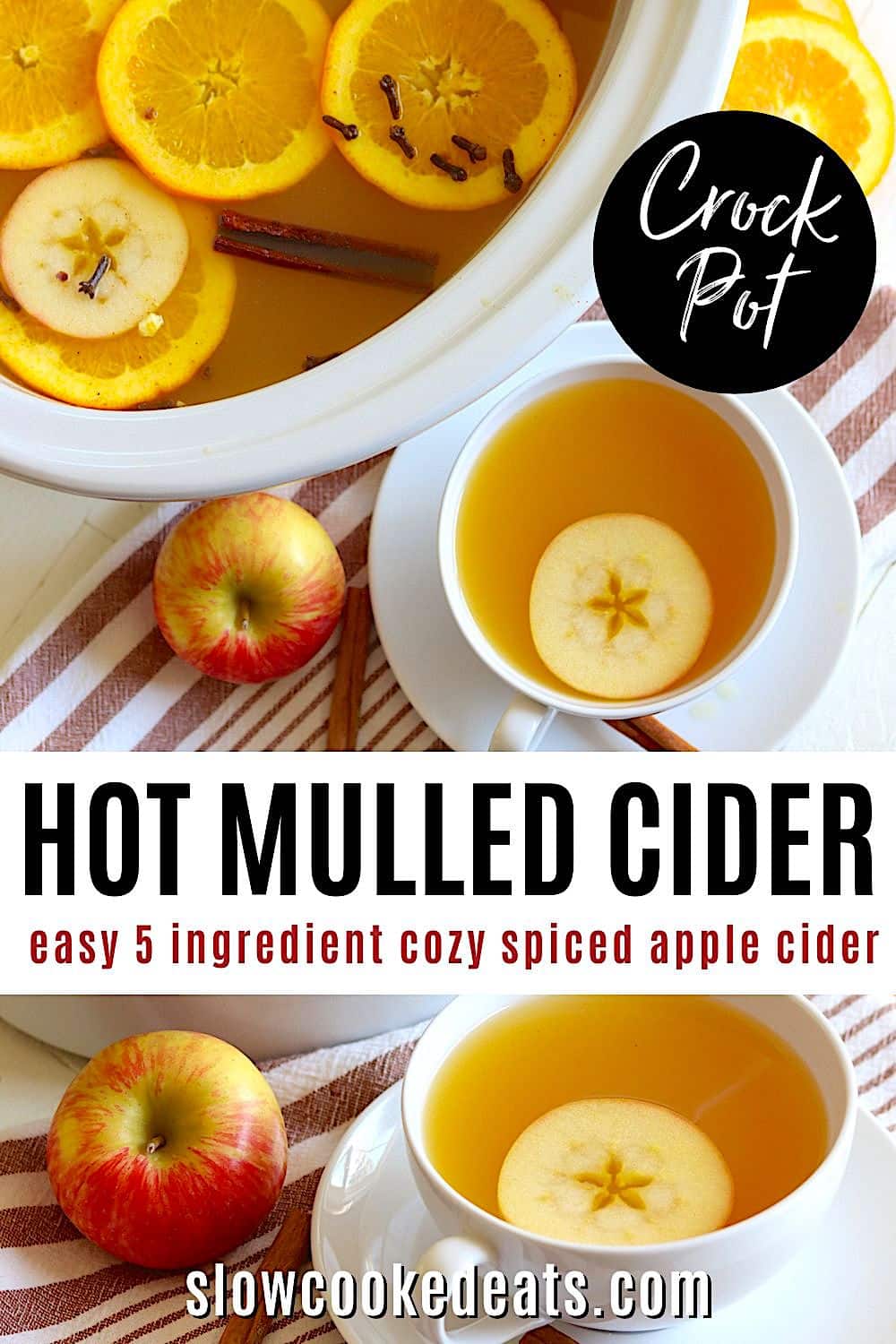 Pinterest pin with a white crockpot of hot mulled apple cider.