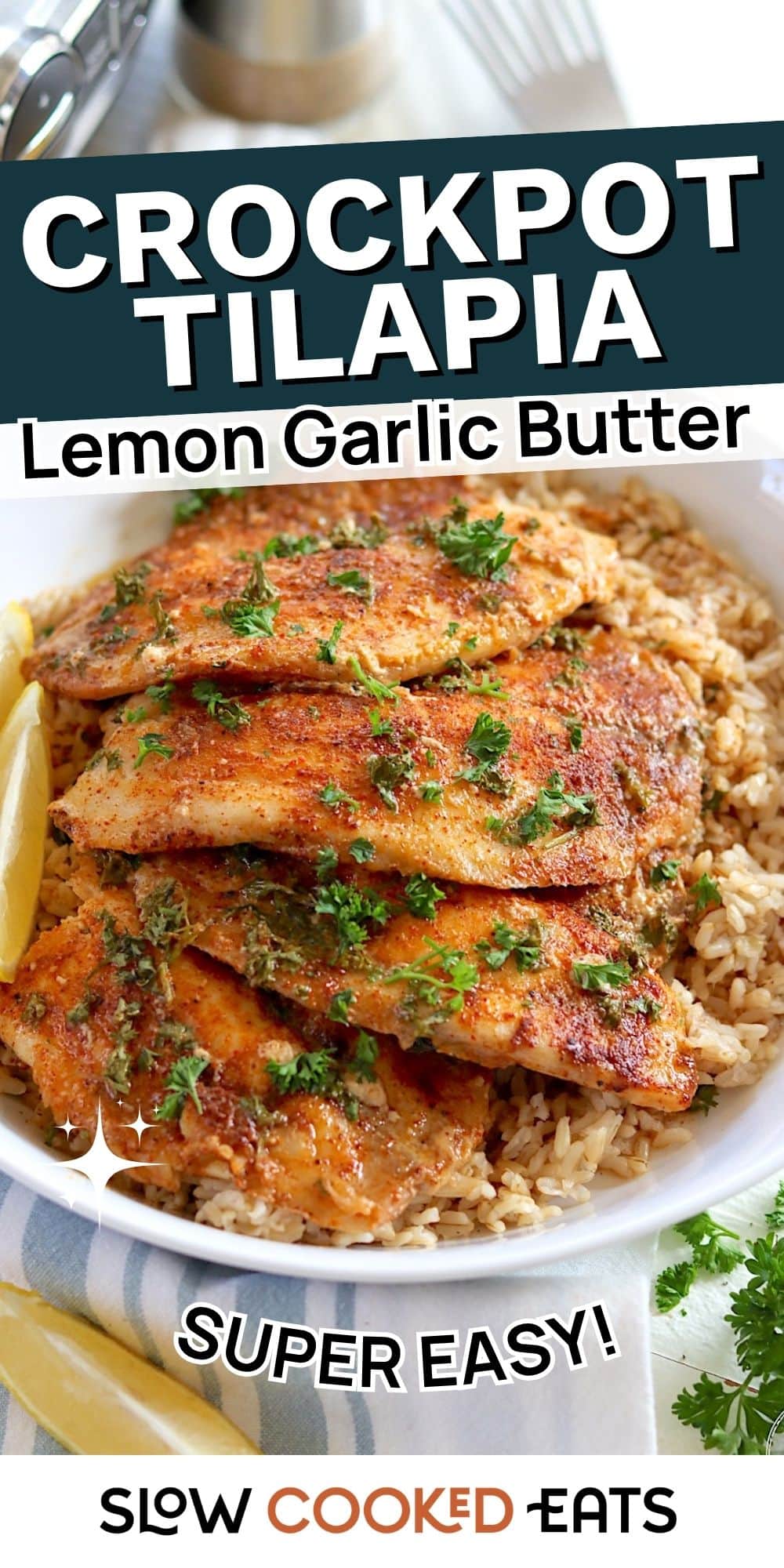 Easy Lemon Garlic Butter Crockpot Tilapia