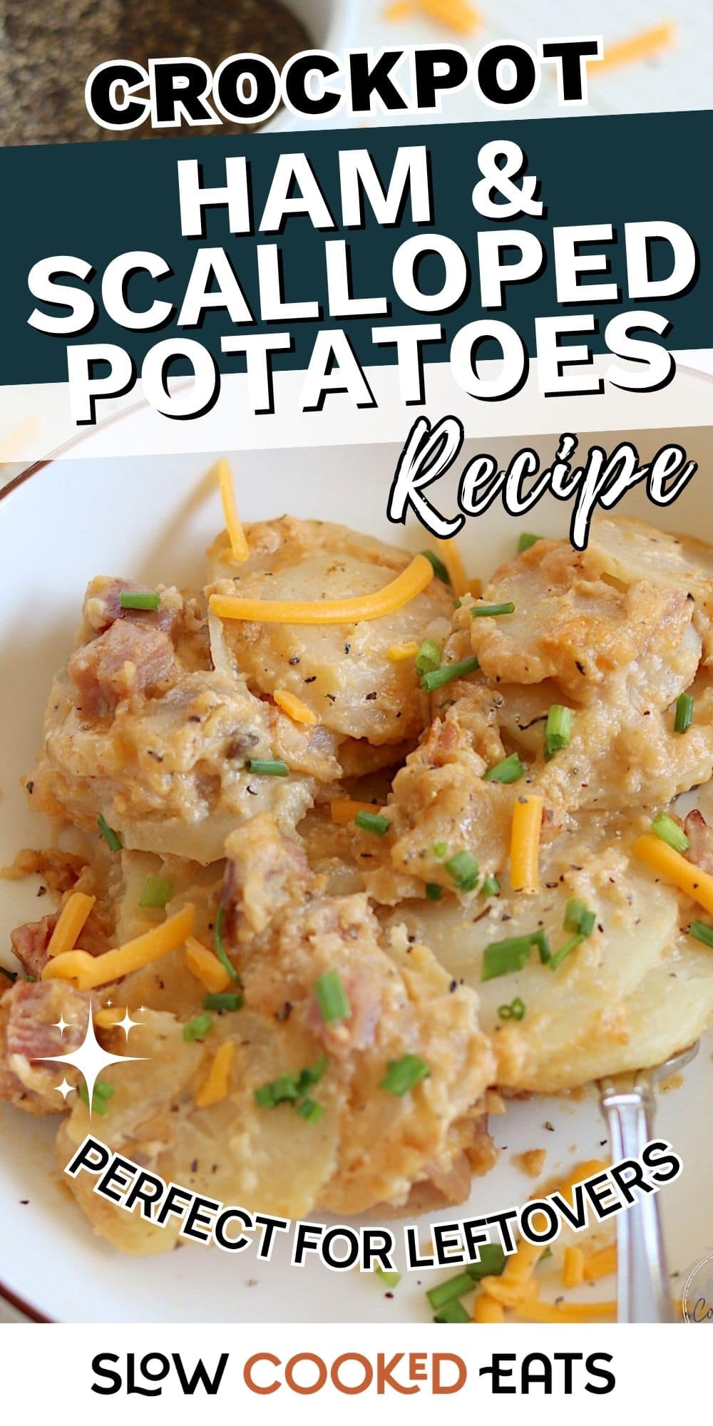 Crock Pot Ham & Scalloped Potatoes Recipe