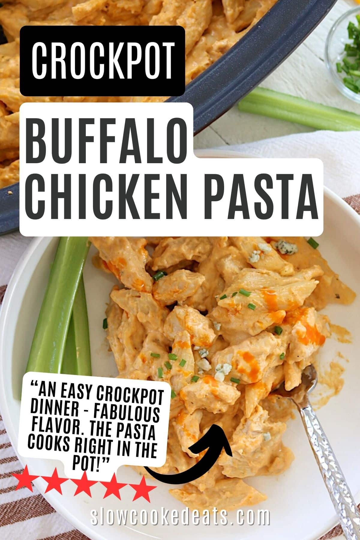 Pinterest pin with a white bowl of buffalo chicken pasta crockpot recipe.