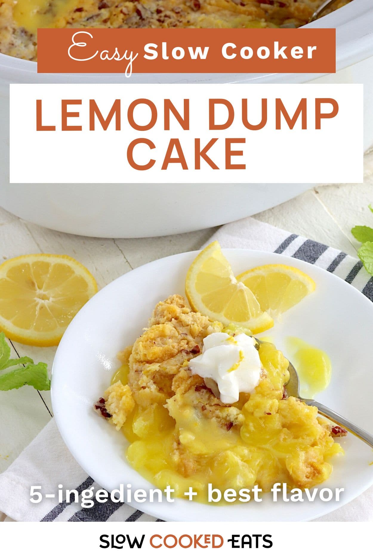 Pinterest pin with the words easy slow cooker lemon dump cake, 5-ingredient, best flavor.
