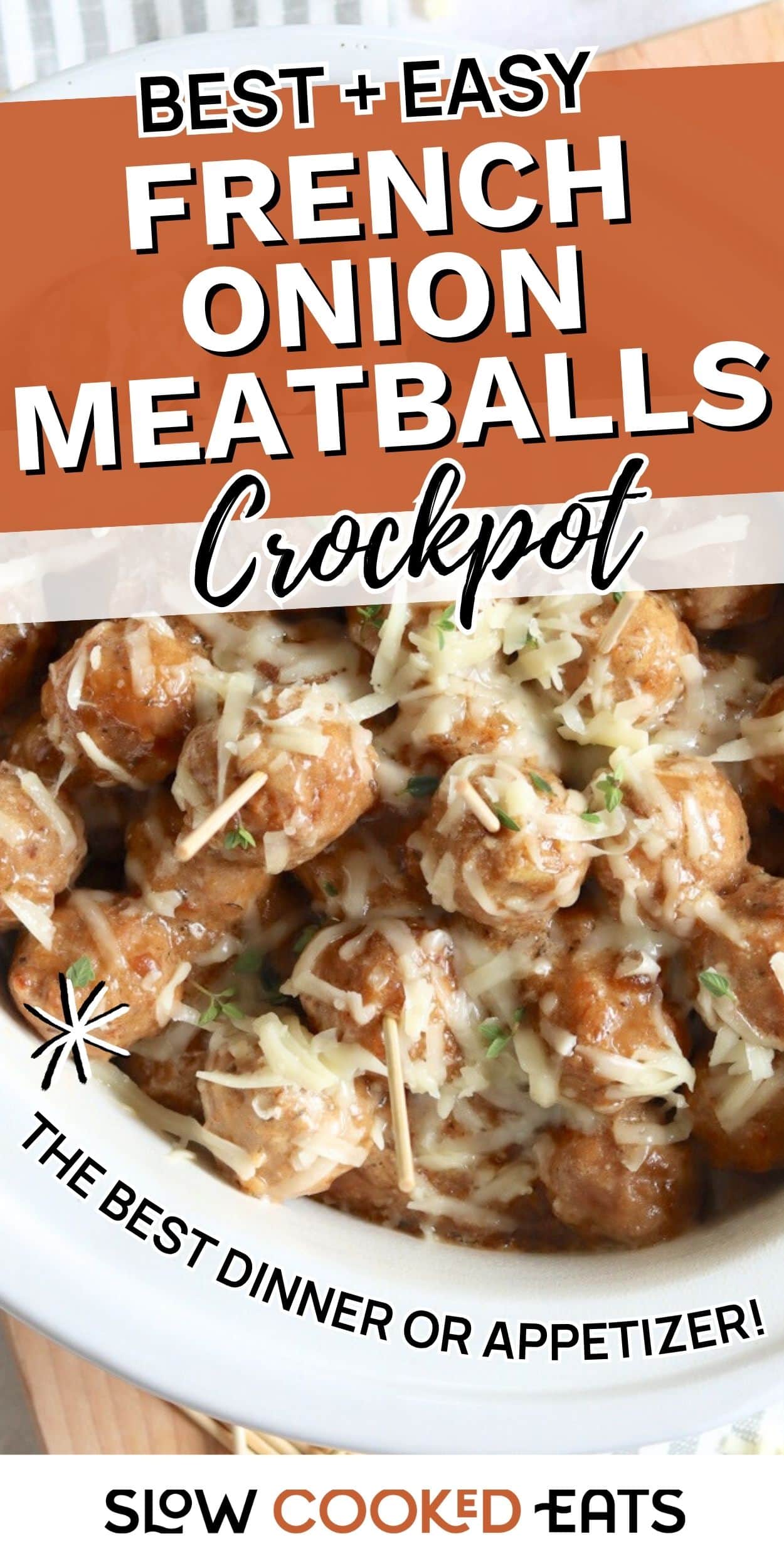 Pinterest pin with a white slow cooker of french onion meatballs with text overlay.