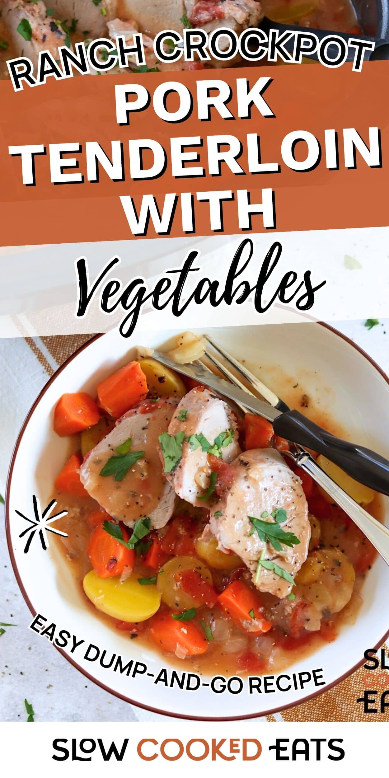 Bowl of ranch-seasoned pork tenderloin served with carrots and potatoes, cooked together in a crockpot with vegetables.