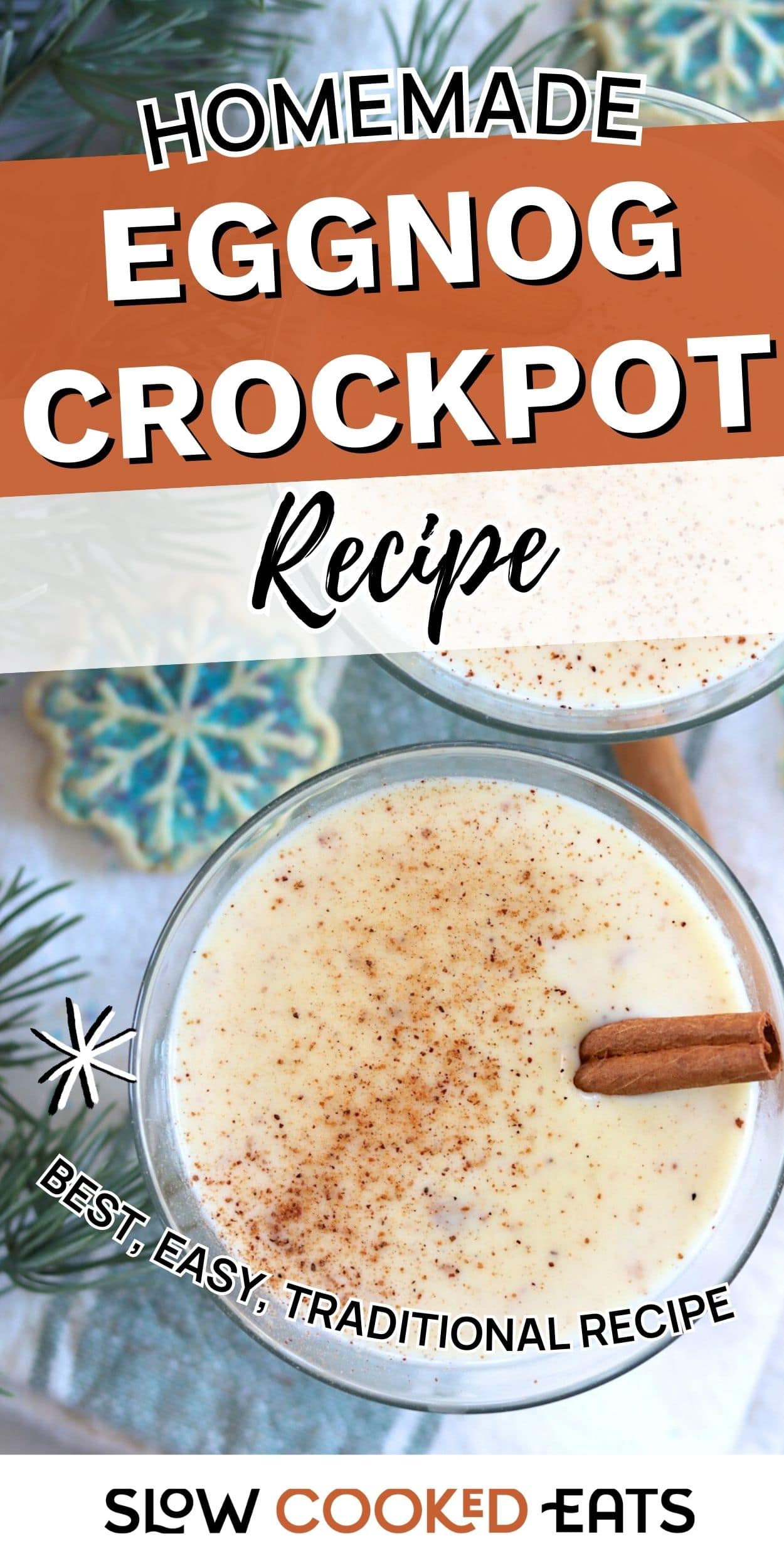 Glass mugs of creamy crockpot eggnog topped with nutmeg and a cinnamon stick. Homemade eggnog made in a slow cooker.