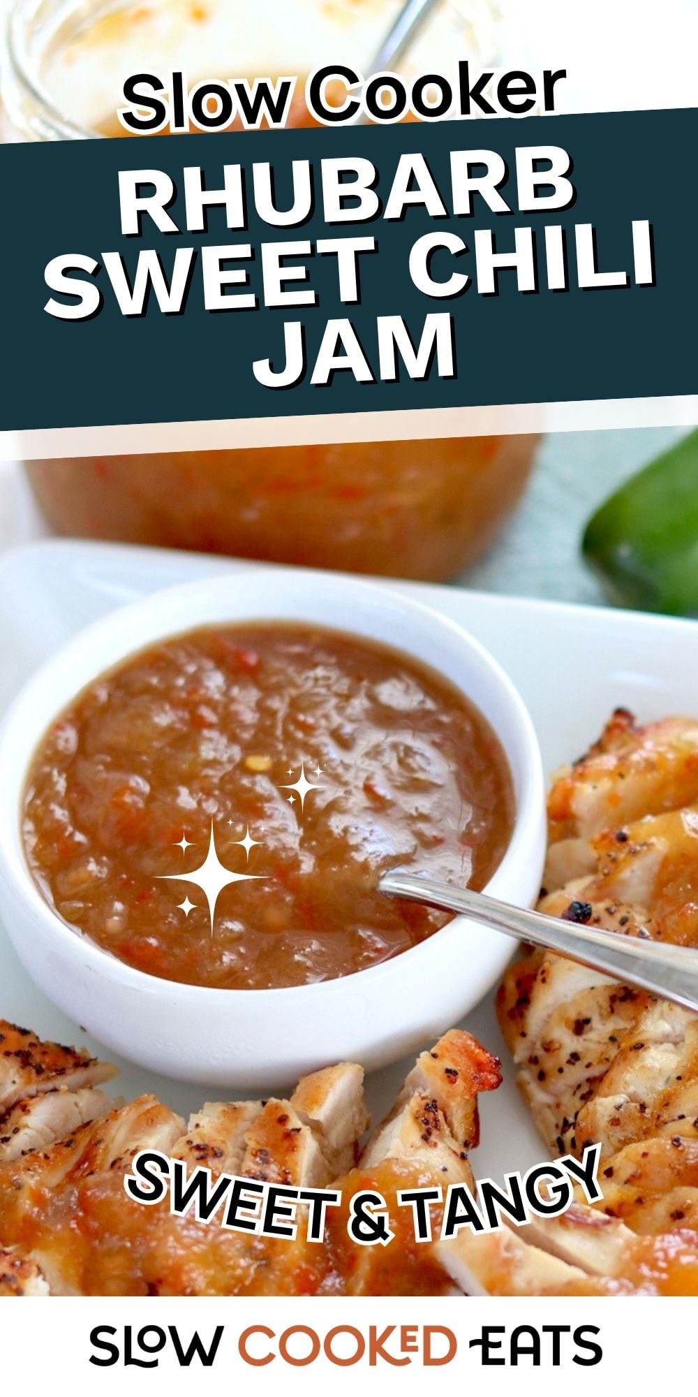 Slow cooker rhubarb sweet chili jam in a clear glass jar with text overlay.